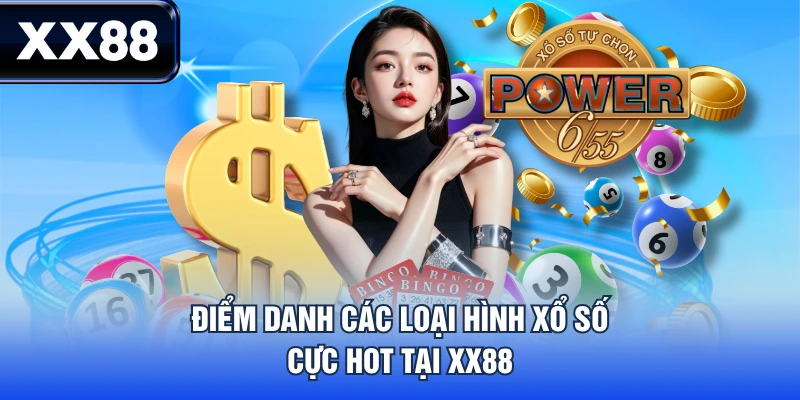 Dự Thưởng Xổ Số XX88 - Làm Giàu Nhanh Chóng Mỗi Ngày