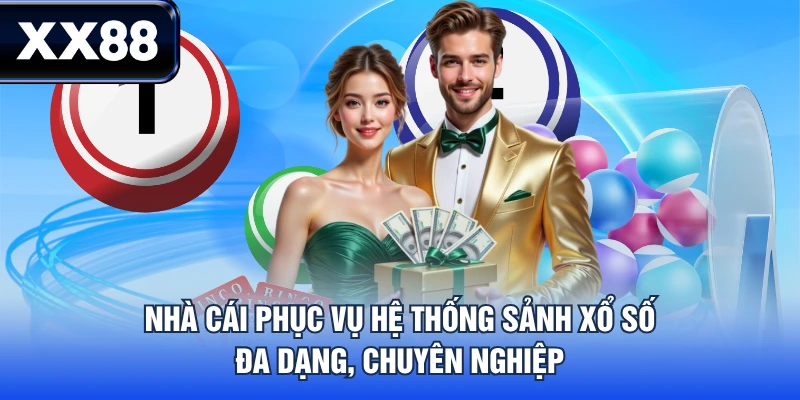 Dự Thưởng Xổ Số XX88 - Làm Giàu Nhanh Chóng Mỗi Ngày