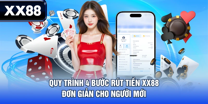 Rút Tiền XX88 Nhanh Chóng - Nhận Ngay Sau 3 Phút Thao Tác