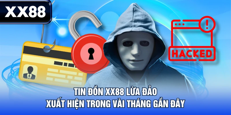 XX88 Lừa Đảo Liệu Có Đúng - Sự Thật Hay Chỉ Là Tin Đồn?