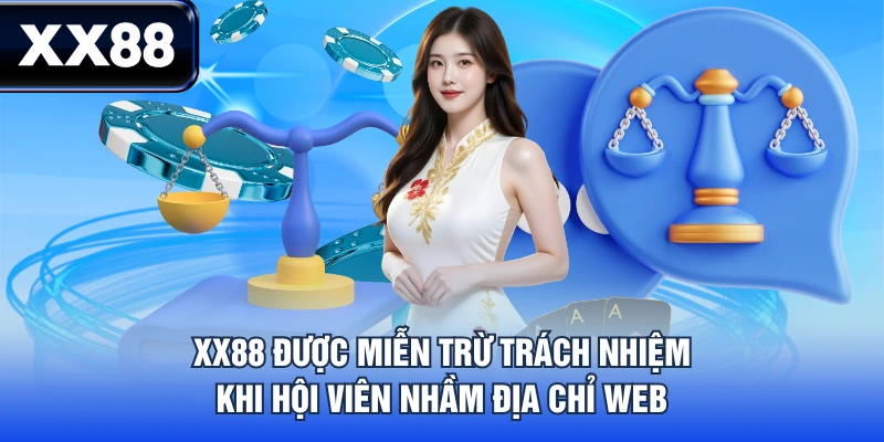 Miễn Trừ Trách Nhiệm XX88 - Các Trường Hợp Hội Viên Cần Biết